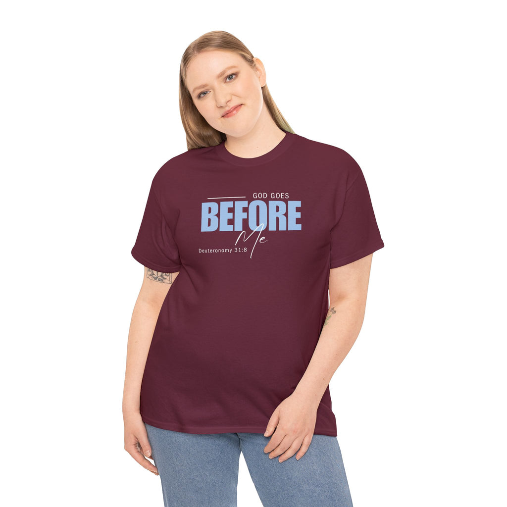 God Goes Before Me T-Shirt – Christian Unisex Tee (Deuteronomy 31:8 Scripture) | Faith Graphic Shirt