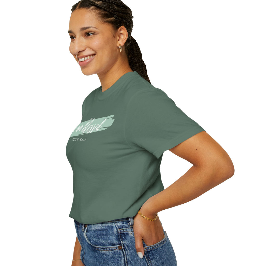 I Am Blessed Christian T-Shirt — Psalm 84:4 Scripture Tee | Garment-Dyed Faith Shirt