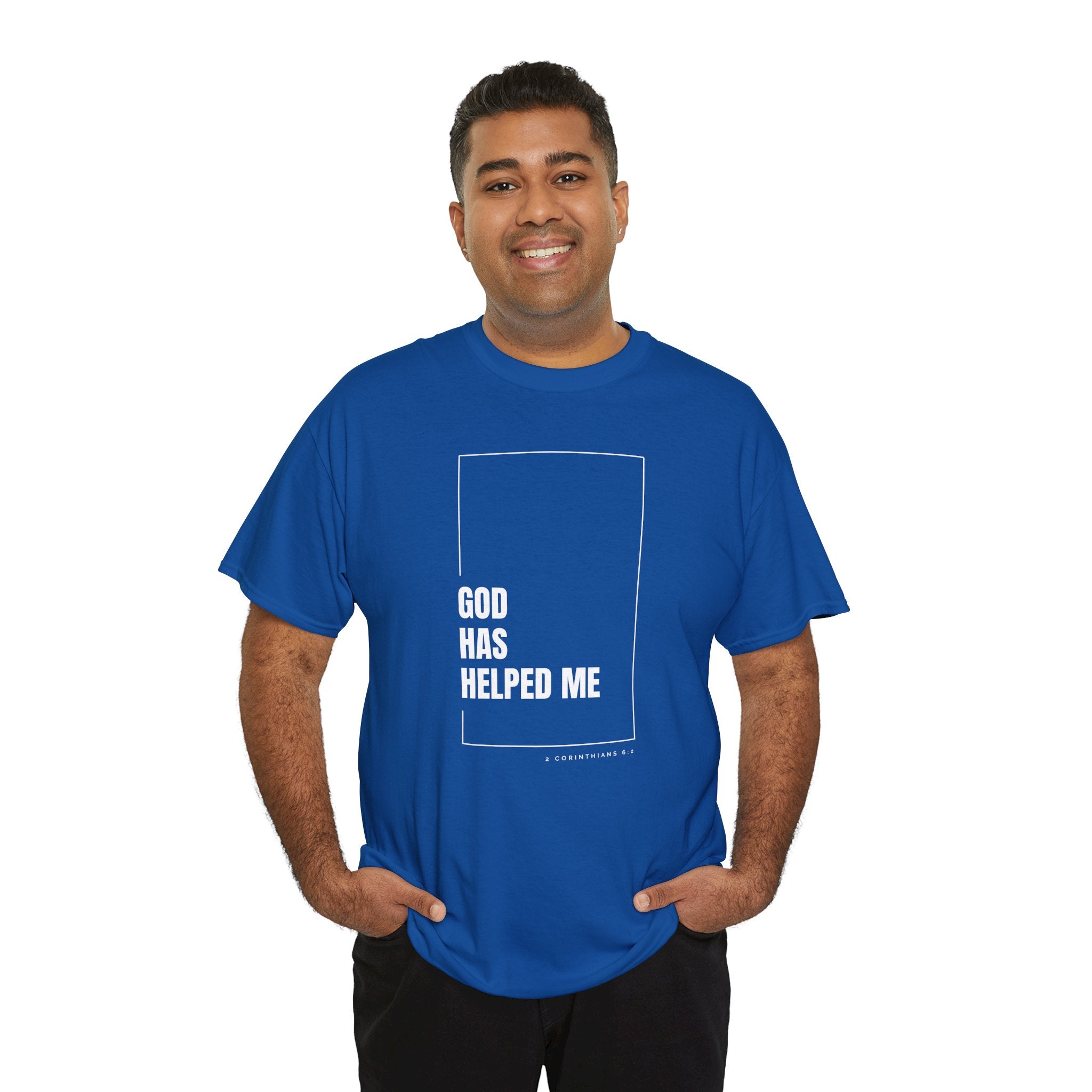 God Has Helped Me Christian T-Shirt – 2 Corinthians 6:2 Faith Tee | Unisex Heavy Cotton Shirt