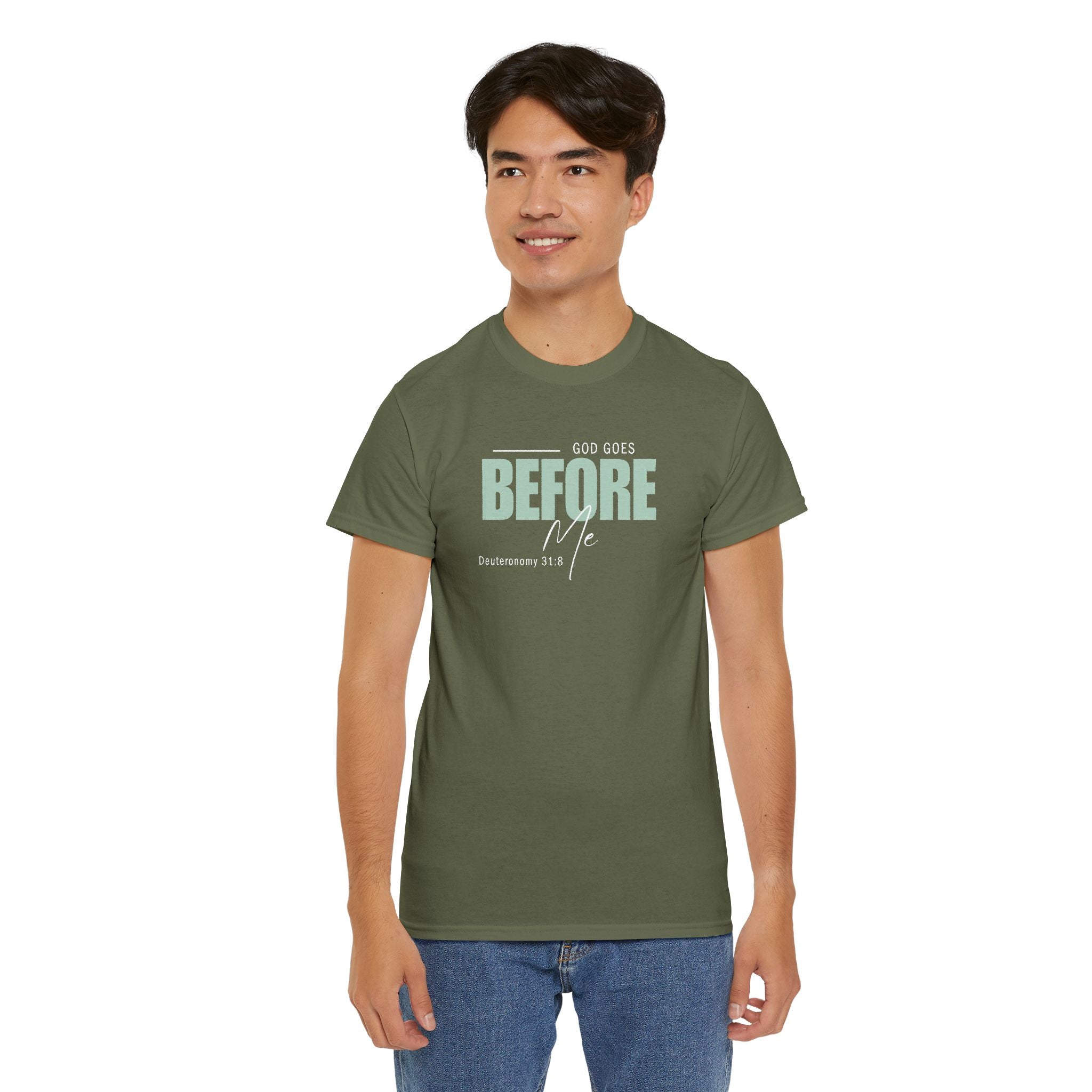 God Goes Before Me T-Shirt – Christian Unisex Tee (Deuteronomy 31:8 Scripture) | Faith Graphic Shirt
