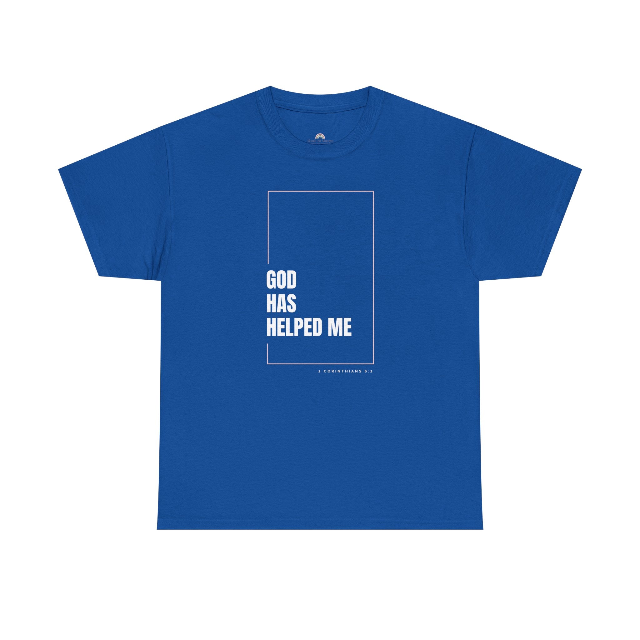 God Has Helped Me Christian T-Shirt – 2 Corinthians 6:2 Faith Tee | Unisex Heavy Cotton Shirt