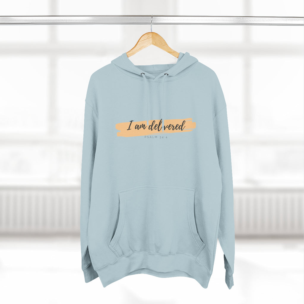 I Am Delivered Christian Hoodie — Psalm 34:4 Faith Hoodie | Inspirational Scripture Pullover | Unisex Christian Apparel