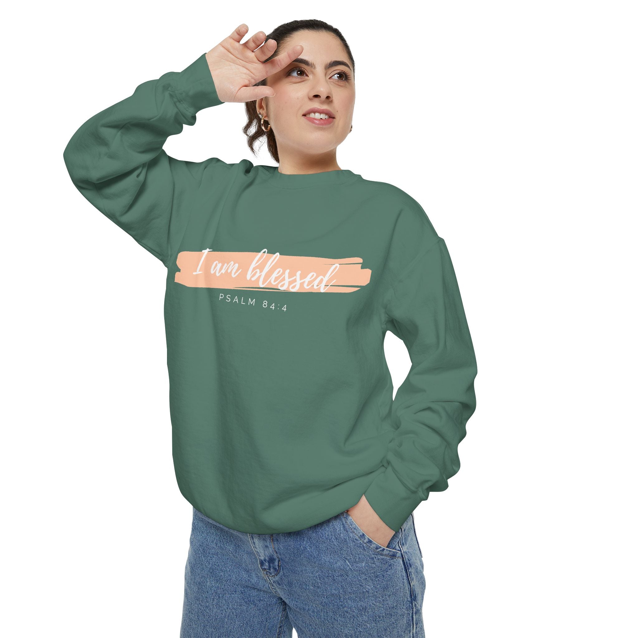 I Am Blessed Sweatshirt – Psalm 84:4 Christian Inspirational Crewneck (Garment-Dyed)