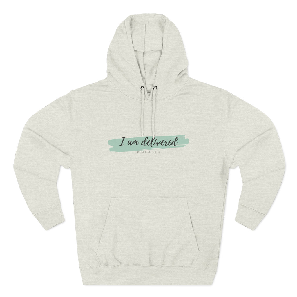 I Am Delivered Christian Hoodie — Psalm 34:4 Faith Hoodie | Inspirational Scripture Pullover | Unisex Christian Apparel