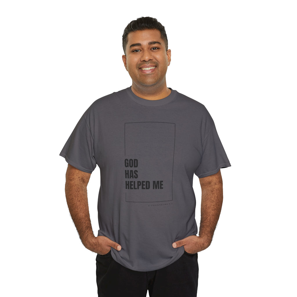 God Has Helped Me Christian T-Shirt – 2 Corinthians 6:2 Faith Tee | Unisex Heavy Cotton Shirt