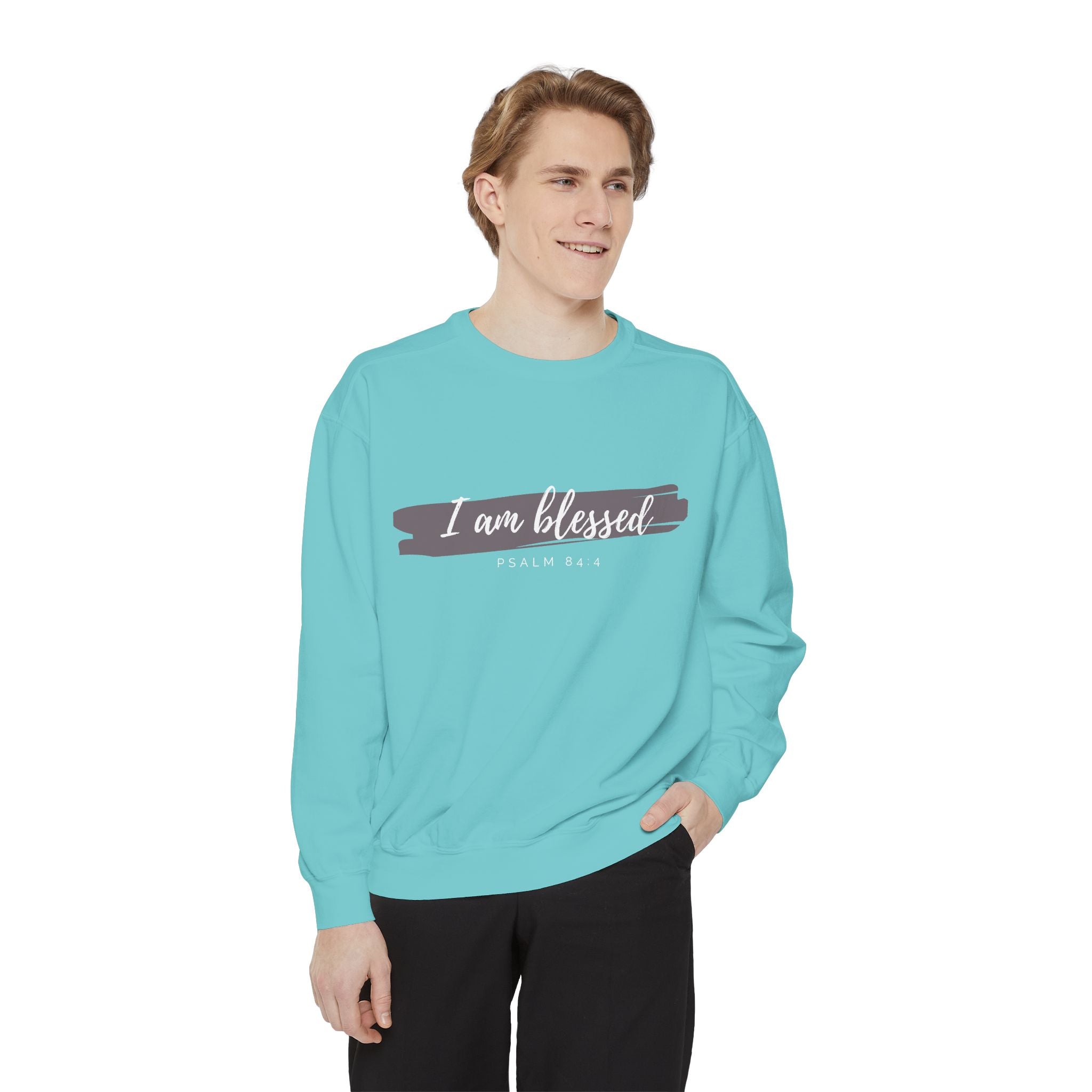 I Am Blessed Sweatshirt – Psalm 84:4 Christian Inspirational Crewneck (Garment-Dyed)