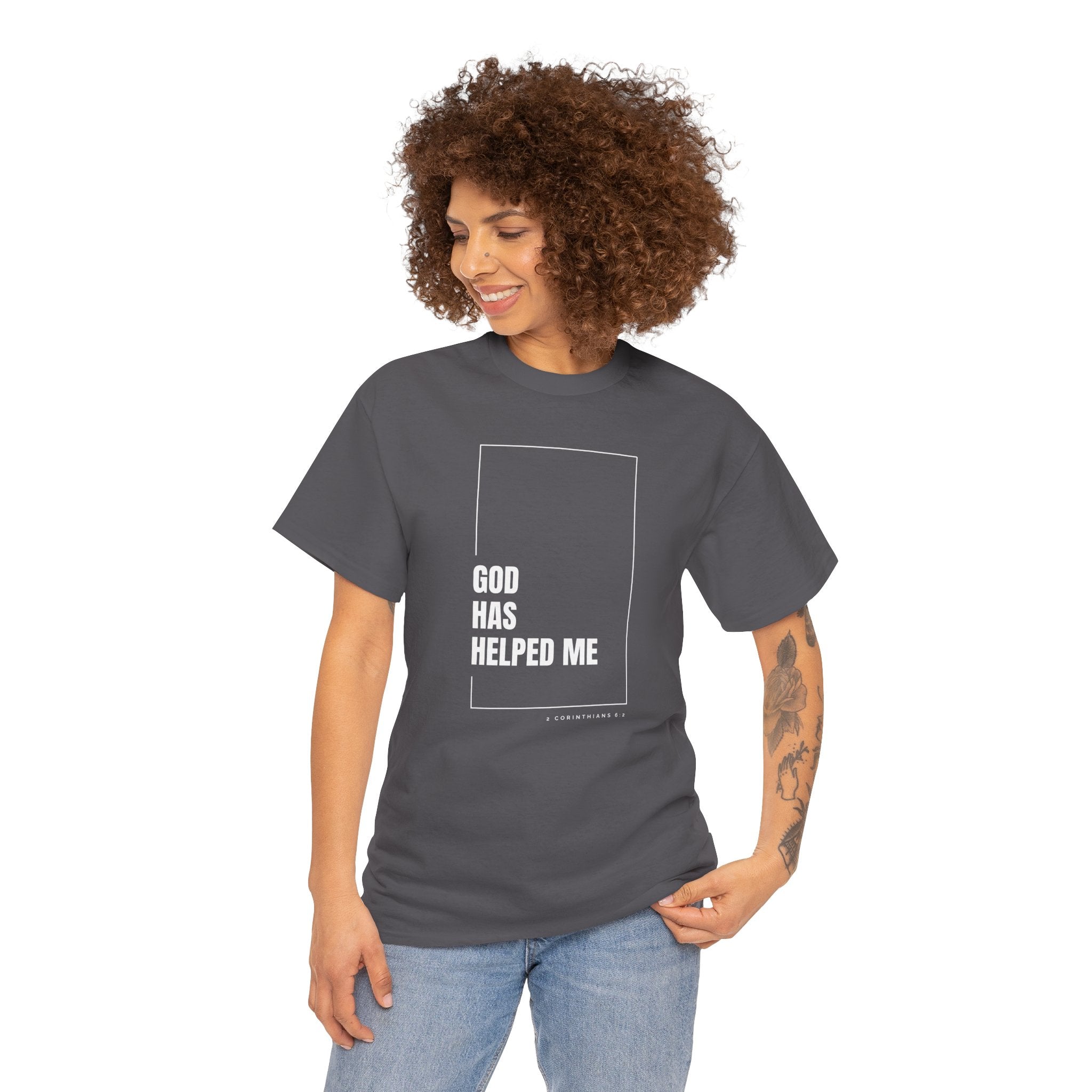 God Has Helped Me Christian T-Shirt – 2 Corinthians 6:2 Faith Tee | Unisex Heavy Cotton Shirt