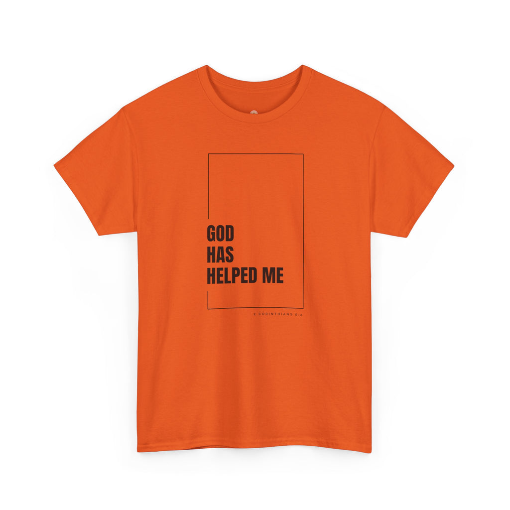 God Has Helped Me Christian T-Shirt – 2 Corinthians 6:2 Faith Tee | Unisex Heavy Cotton Shirt