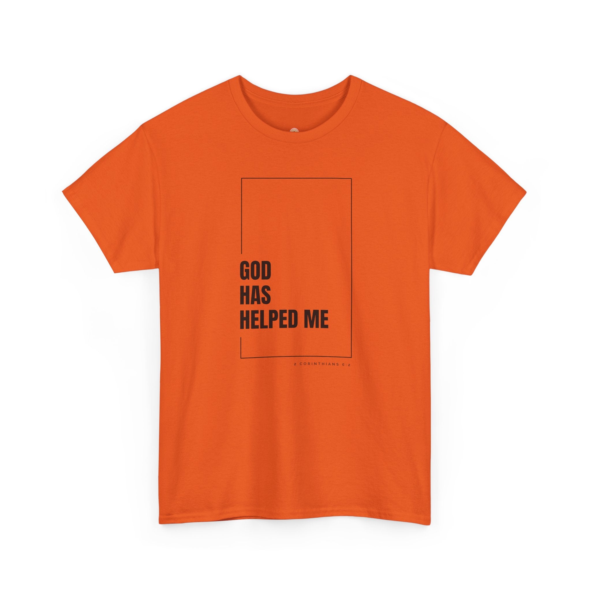 God Has Helped Me Christian T-Shirt – 2 Corinthians 6:2 Faith Tee | Unisex Heavy Cotton Shirt