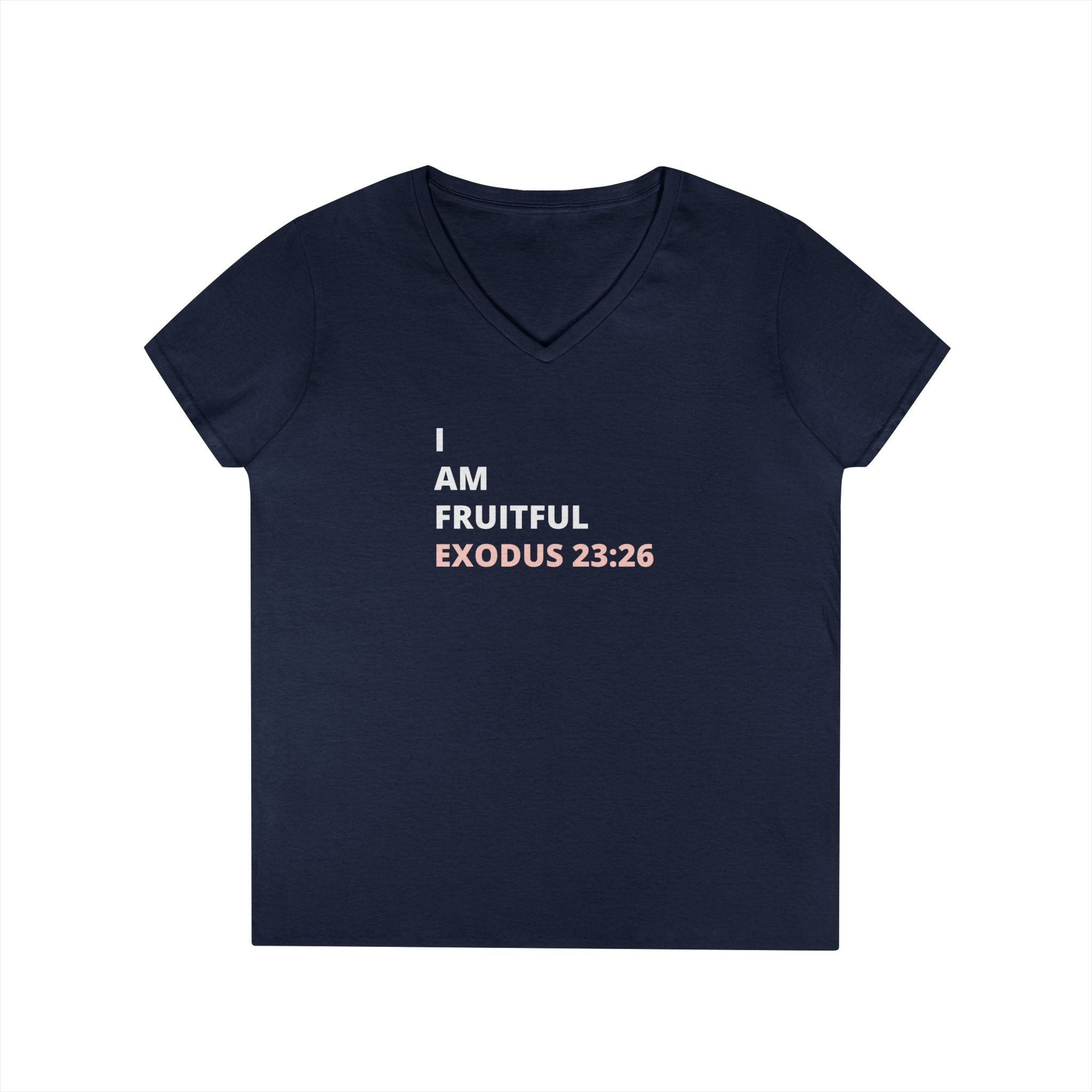 I Am Fruitful V-Neck T-Shirt – Christian Women’s Faith Tee (Exodus 23:26 Scripture)