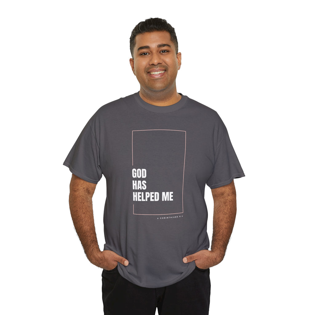 God Has Helped Me Christian T-Shirt – 2 Corinthians 6:2 Faith Tee | Unisex Heavy Cotton Shirt