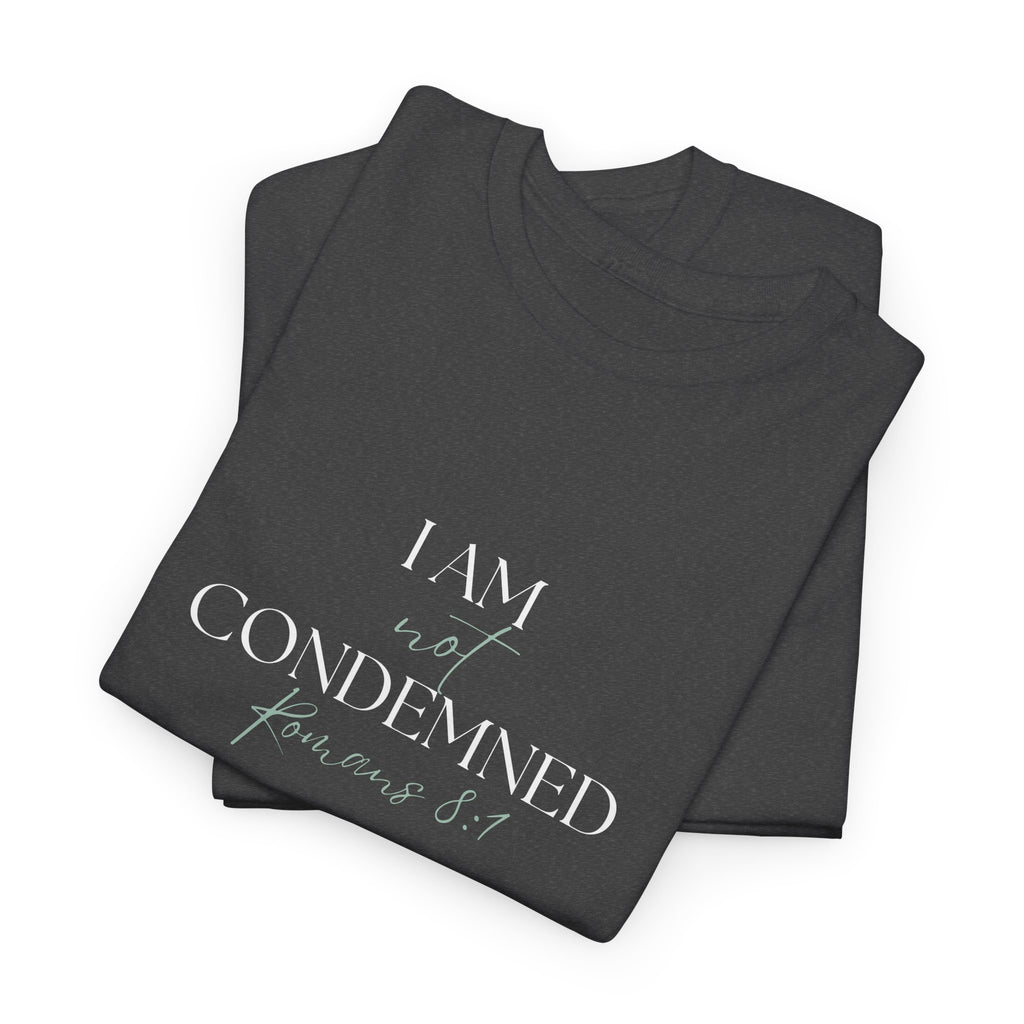 I Am Not Condemned T-Shirt – Christian Tee (Romans 8:1 Scripture) | Faith Apparel for Men & Women