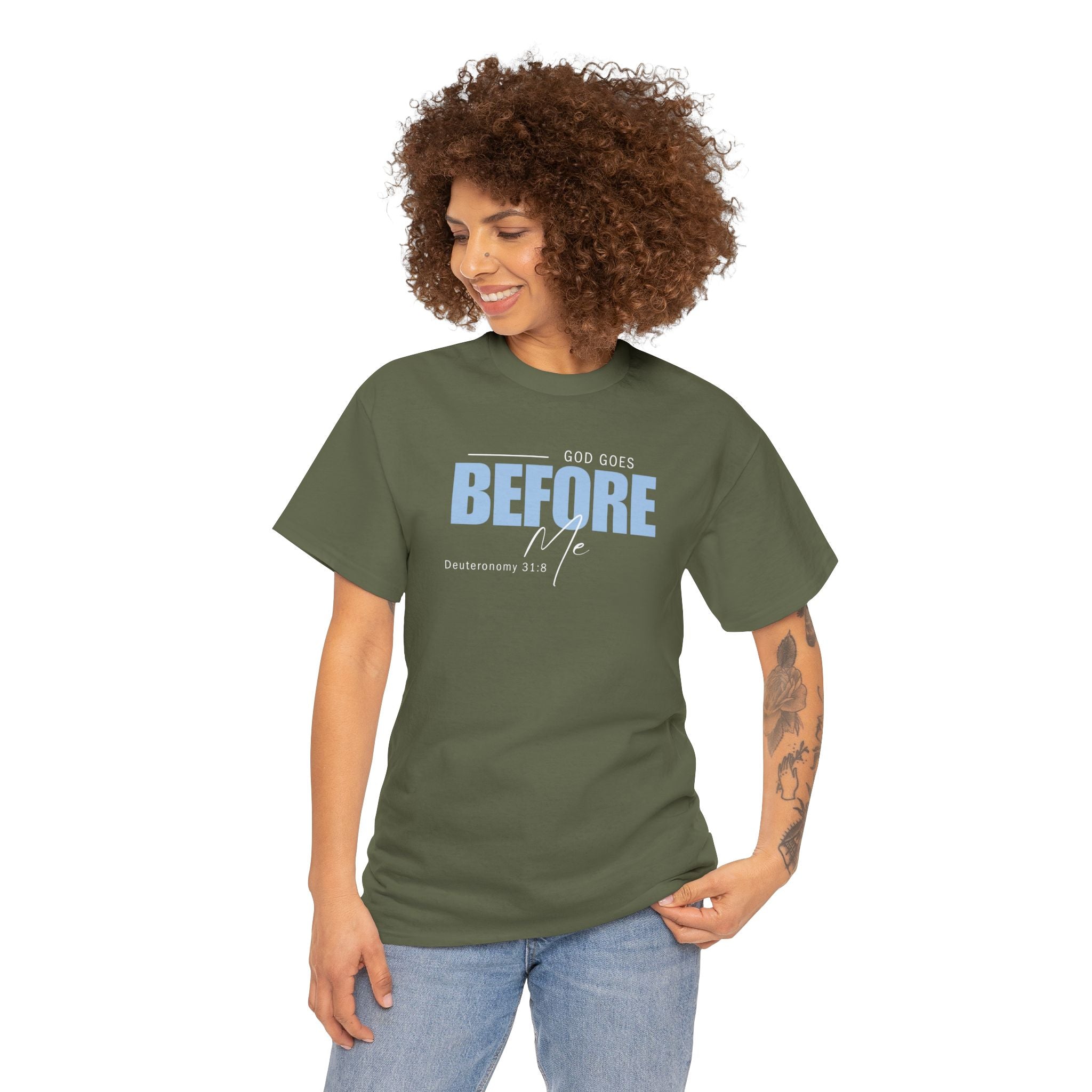 God Goes Before Me T-Shirt – Christian Unisex Tee (Deuteronomy 31:8 Scripture) | Faith Graphic Shirt