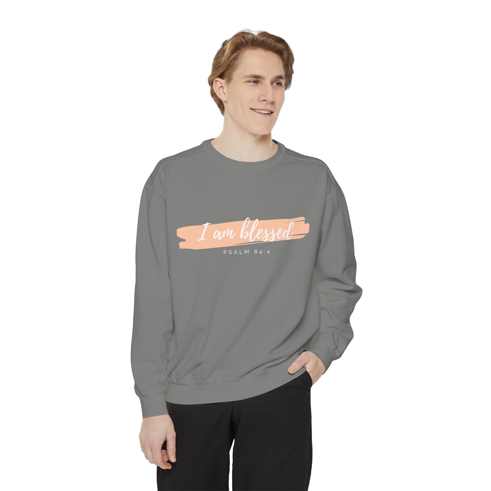 I Am Blessed Sweatshirt – Psalm 84:4 Christian Inspirational Crewneck (Garment-Dyed)