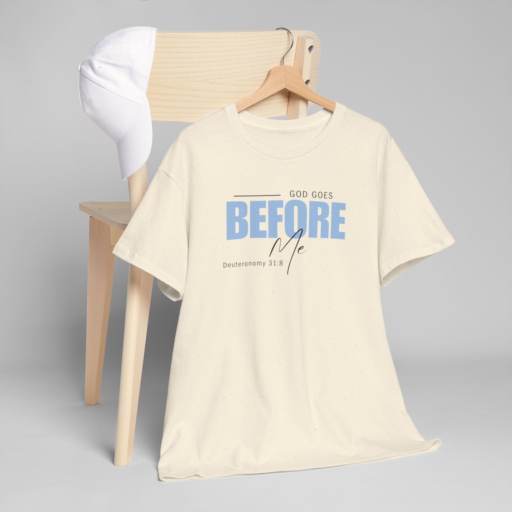 God Goes Before Me T-Shirt – Christian Unisex Tee (Deuteronomy 31:8 Scripture) | Faith Graphic Shirt