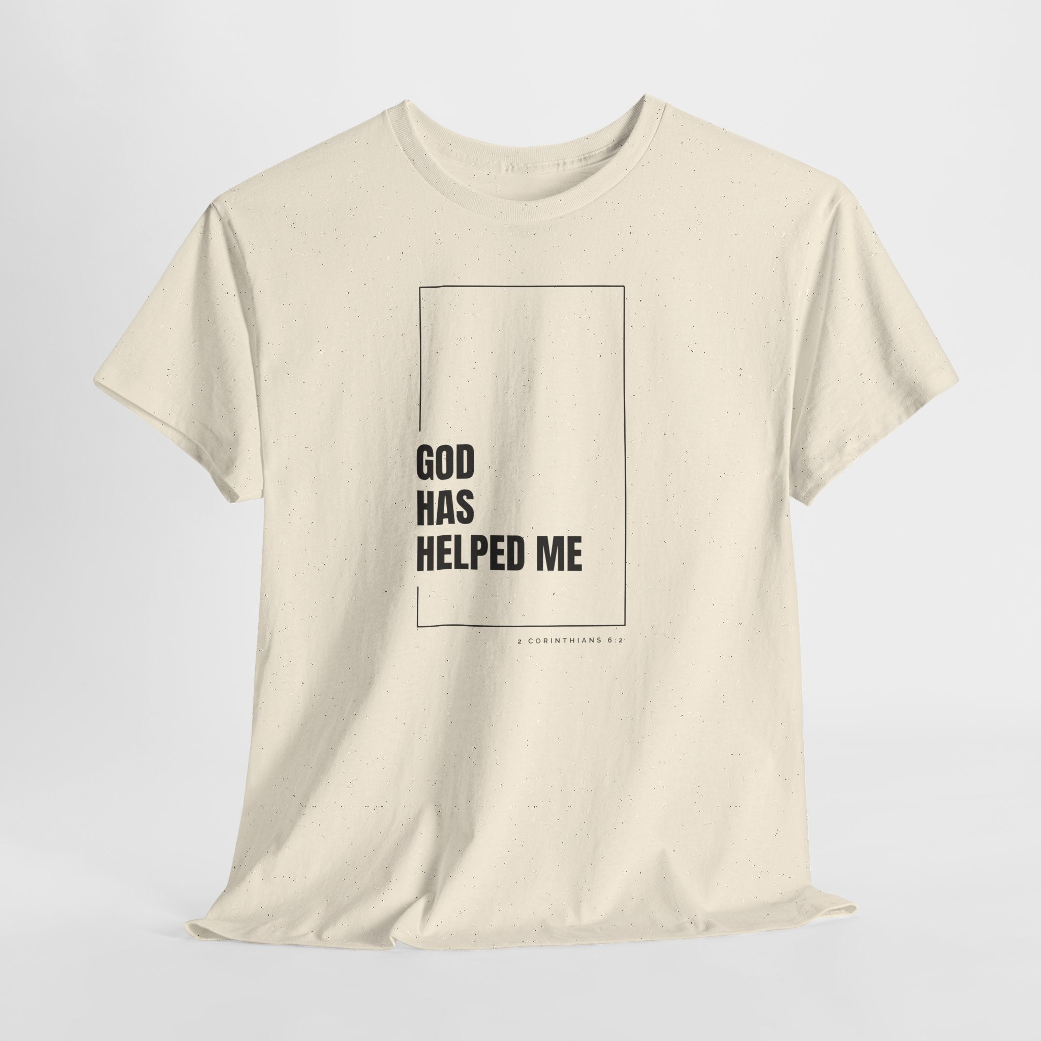God Has Helped Me Christian T-Shirt – 2 Corinthians 6:2 Faith Tee | Unisex Heavy Cotton Shirt