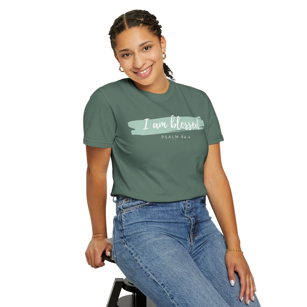 I Am Blessed Christian T-Shirt — Psalm 84:4 Scripture Tee | Garment-Dyed Faith Shirt