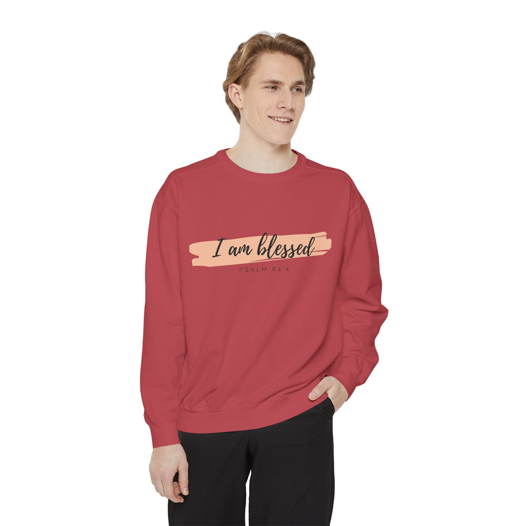 I Am Blessed Sweatshirt – Psalm 84:4 Christian Inspirational Crewneck (Garment-Dyed)