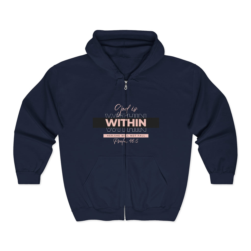 Faith-Inspired Full Zip Hoodie – God Is Within Her; She Will Not Fall Psalm 46:5