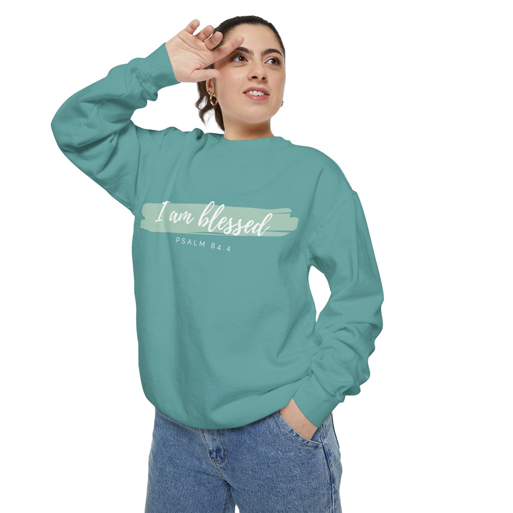 I Am Blessed Sweatshirt – Psalm 84:4 Christian Inspirational Crewneck (Garment-Dyed)