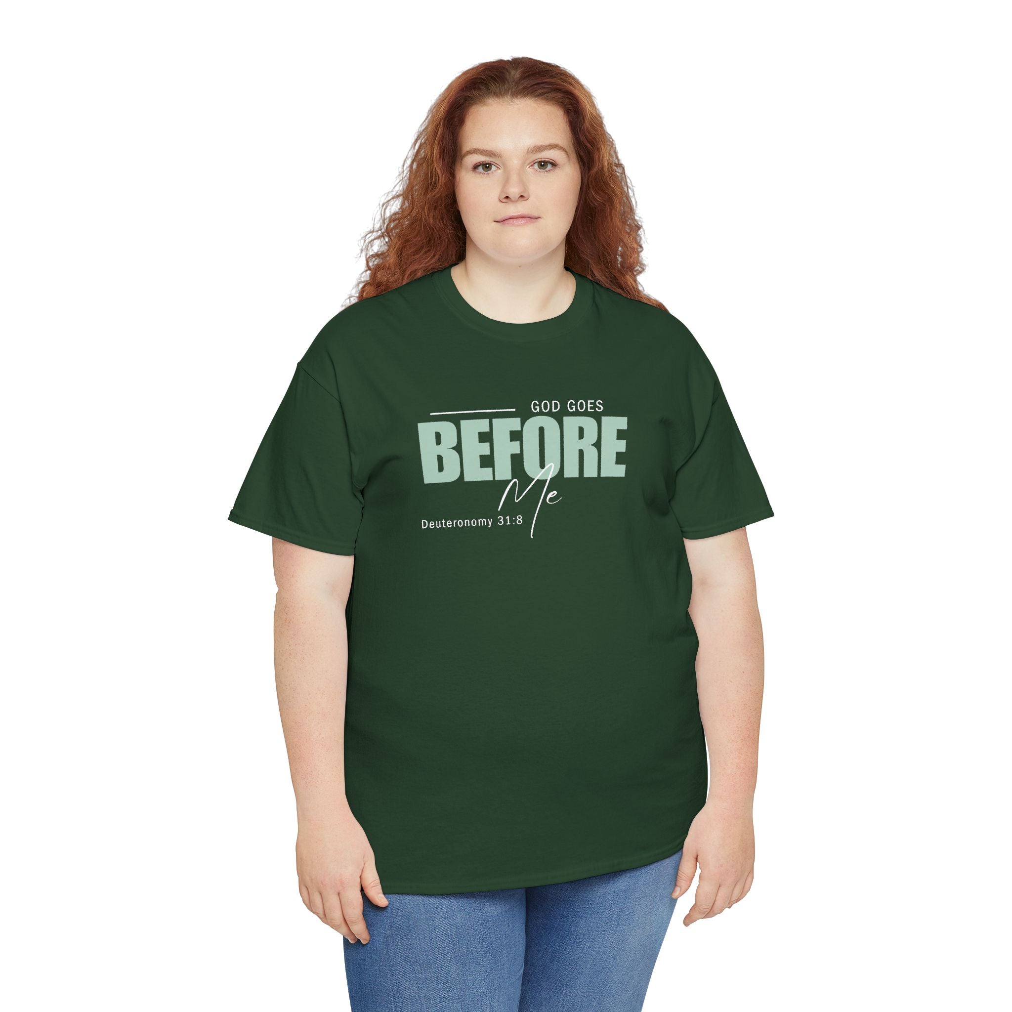 God Goes Before Me T-Shirt – Christian Unisex Tee (Deuteronomy 31:8 Scripture) | Faith Graphic Shirt