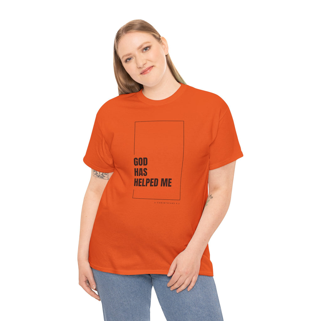 God Has Helped Me Christian T-Shirt – 2 Corinthians 6:2 Faith Tee | Unisex Heavy Cotton Shirt