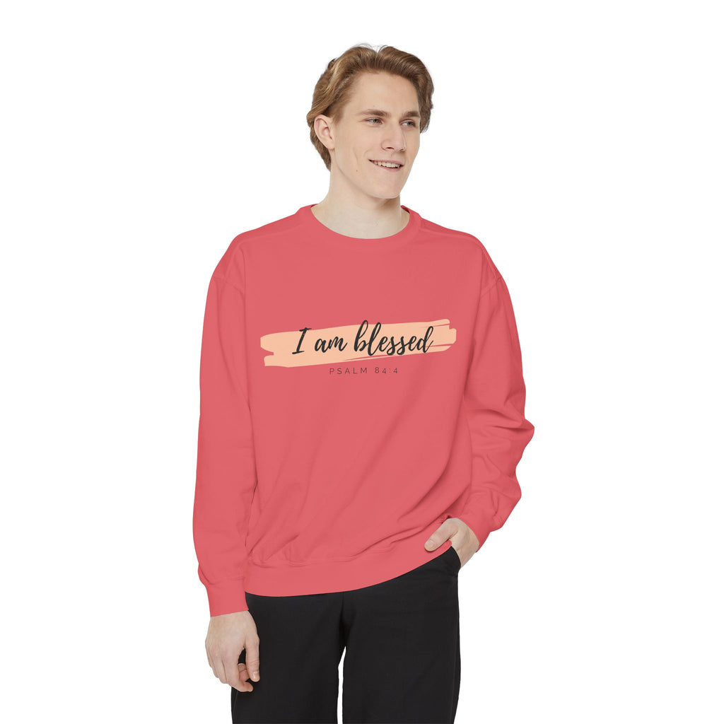 I Am Blessed Sweatshirt – Psalm 84:4 Christian Inspirational Crewneck (Garment-Dyed)