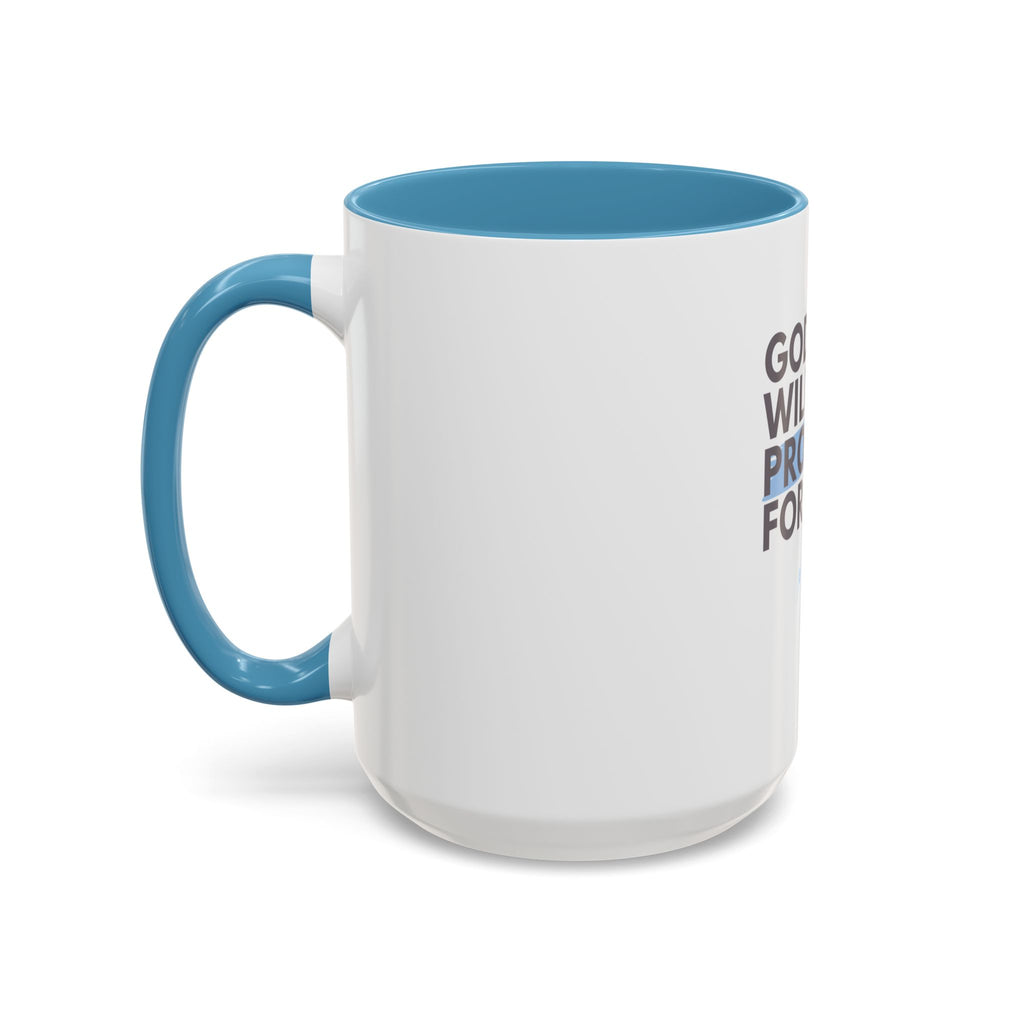 God Will Provide for Me Accent Coffee Mug — Mark 11:24 Christian Scripture Mug (11oz & 15oz)