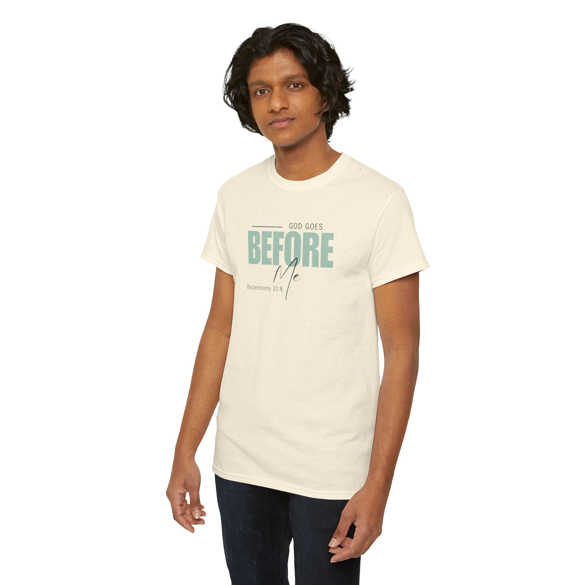 God Goes Before Me T-Shirt – Christian Unisex Tee (Deuteronomy 31:8 Scripture) | Faith Graphic Shirt