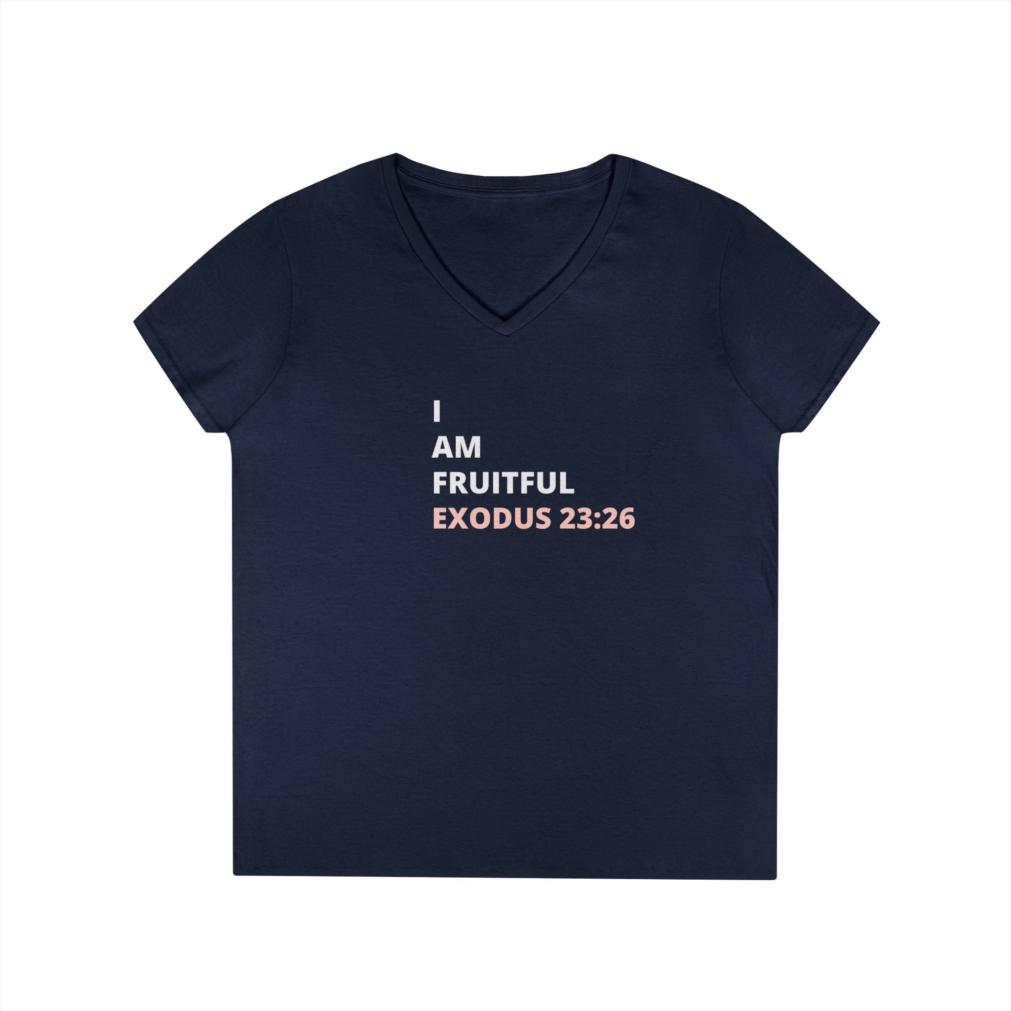 I Am Fruitful V-Neck T-Shirt – Christian Women’s Faith Tee (Exodus 23:26 Scripture)