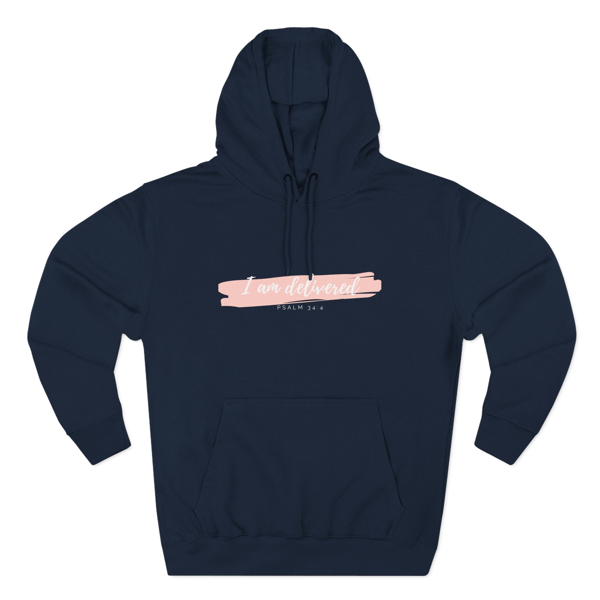 I Am Delivered Christian Hoodie — Psalm 34:4 Faith Hoodie | Inspirational Scripture Pullover | Unisex Christian Apparel