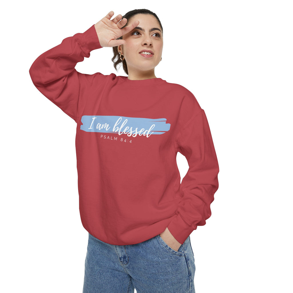 I Am Blessed Sweatshirt – Psalm 84:4 Christian Inspirational Crewneck (Garment-Dyed)