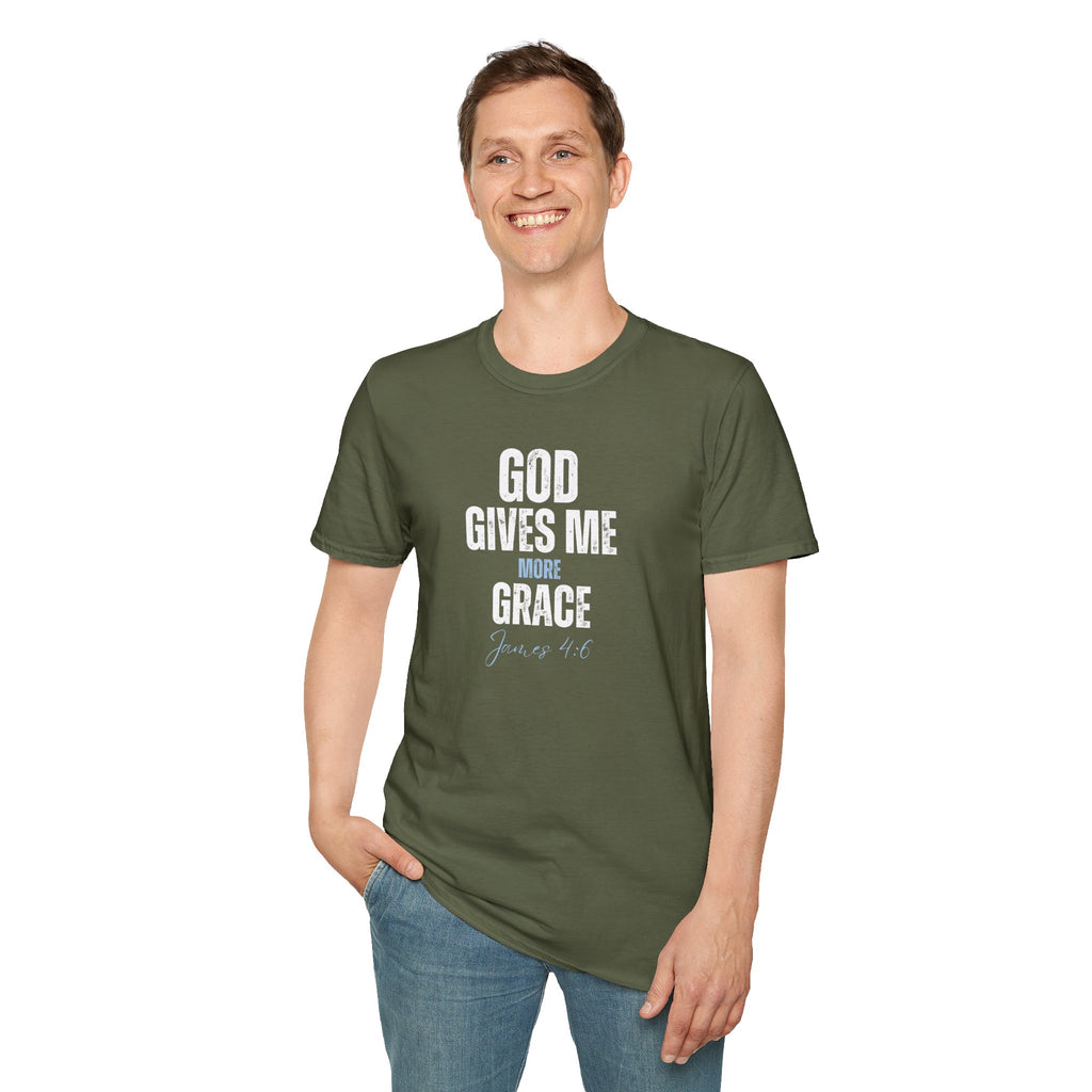 God Gives Me More Grace T-Shirt — James 4:6 Christian Scripture Tee