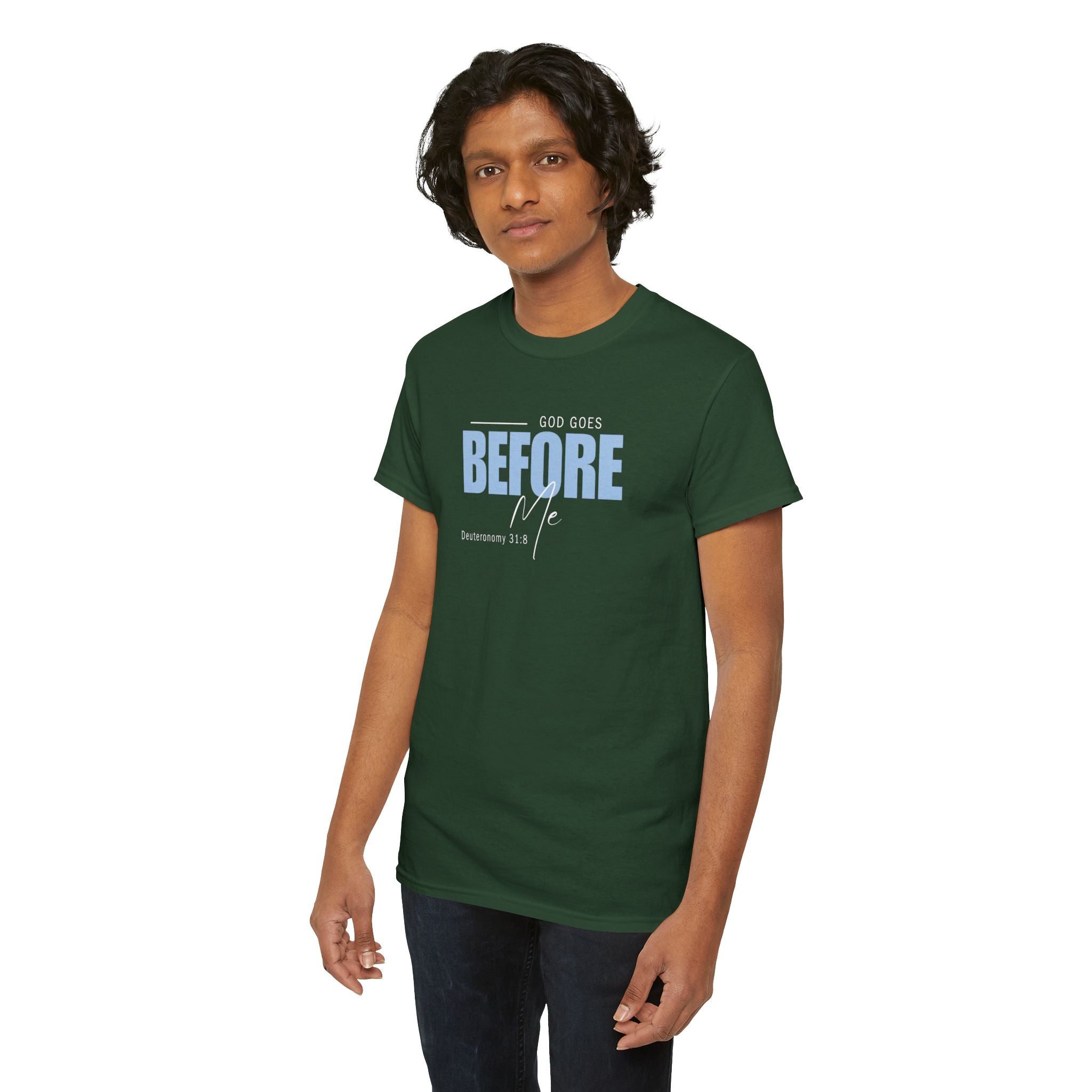 God Goes Before Me T-Shirt – Christian Unisex Tee (Deuteronomy 31:8 Scripture) | Faith Graphic Shirt