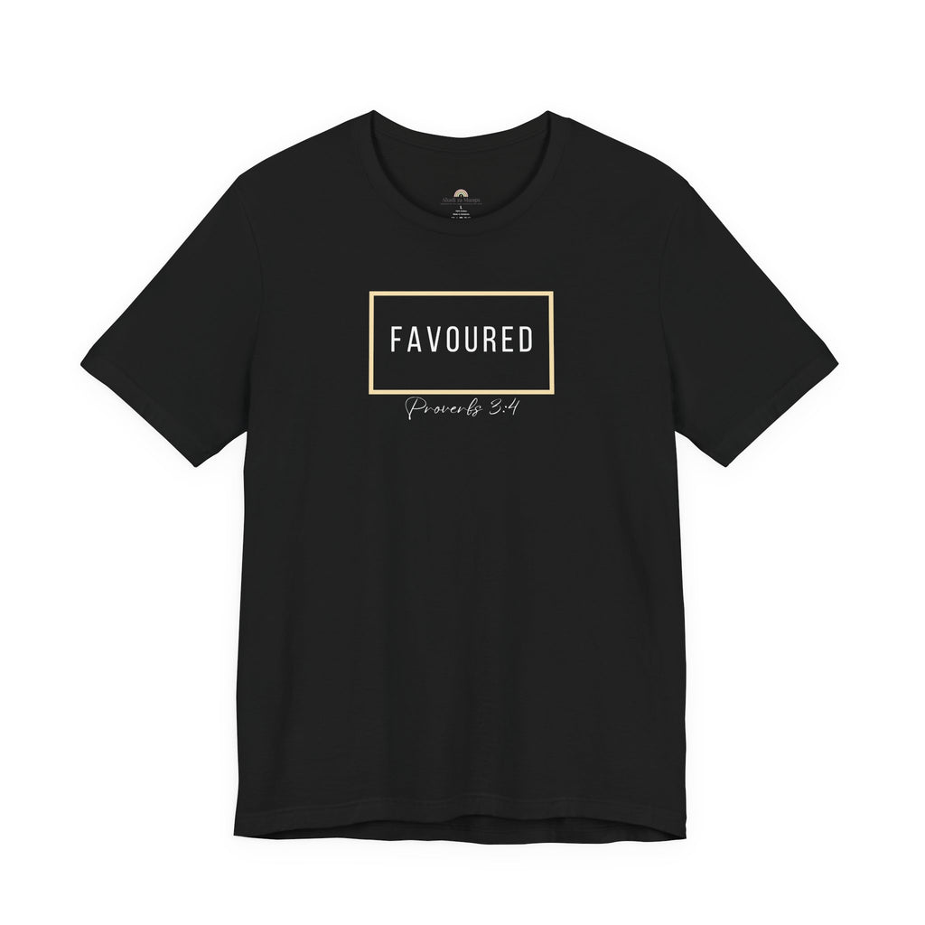 Favoured Christian T-Shirt – Proverbs 3:4 Scripture Tee | Faith-Based Unisex Shirt