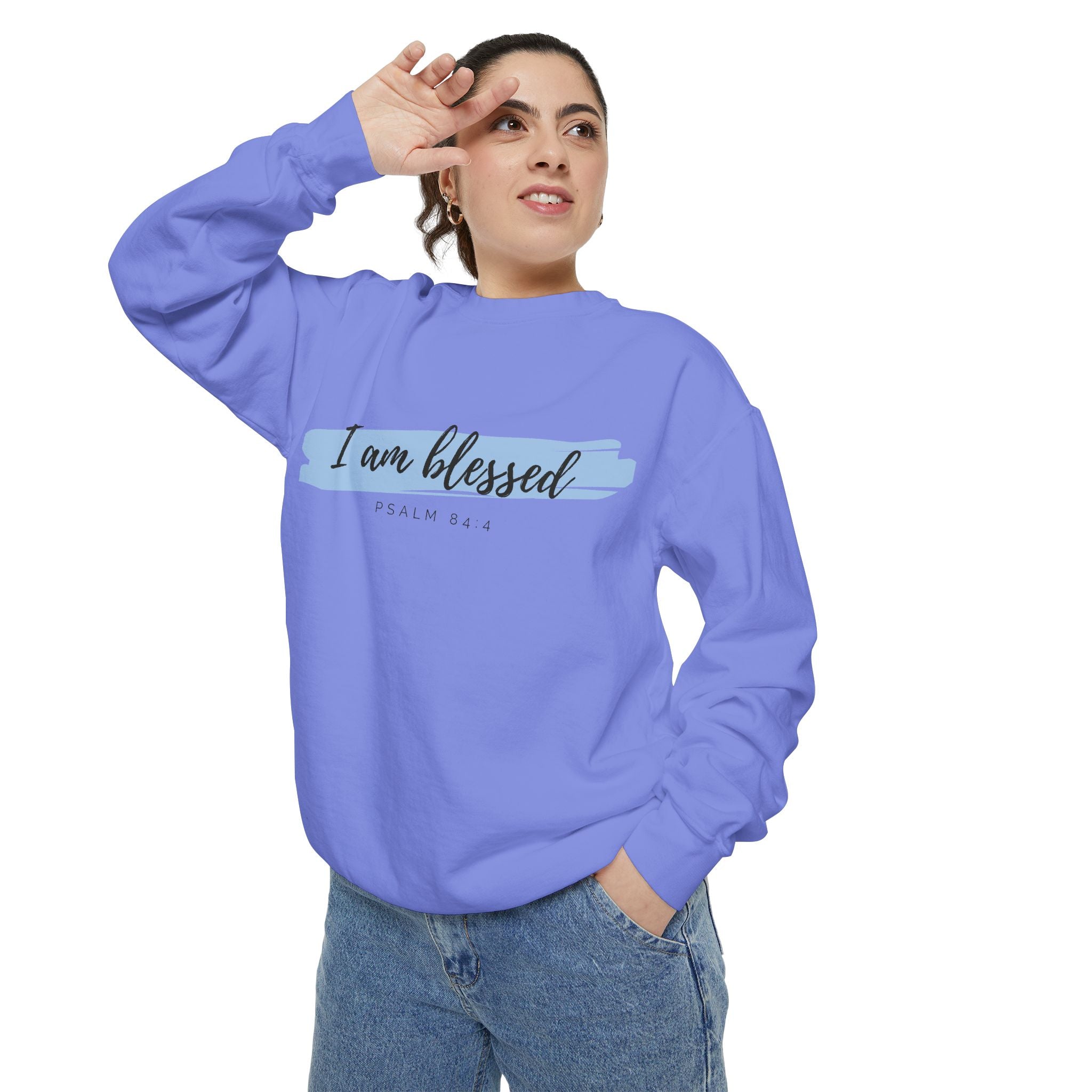 I Am Blessed Sweatshirt – Psalm 84:4 Christian Inspirational Crewneck (Garment-Dyed)