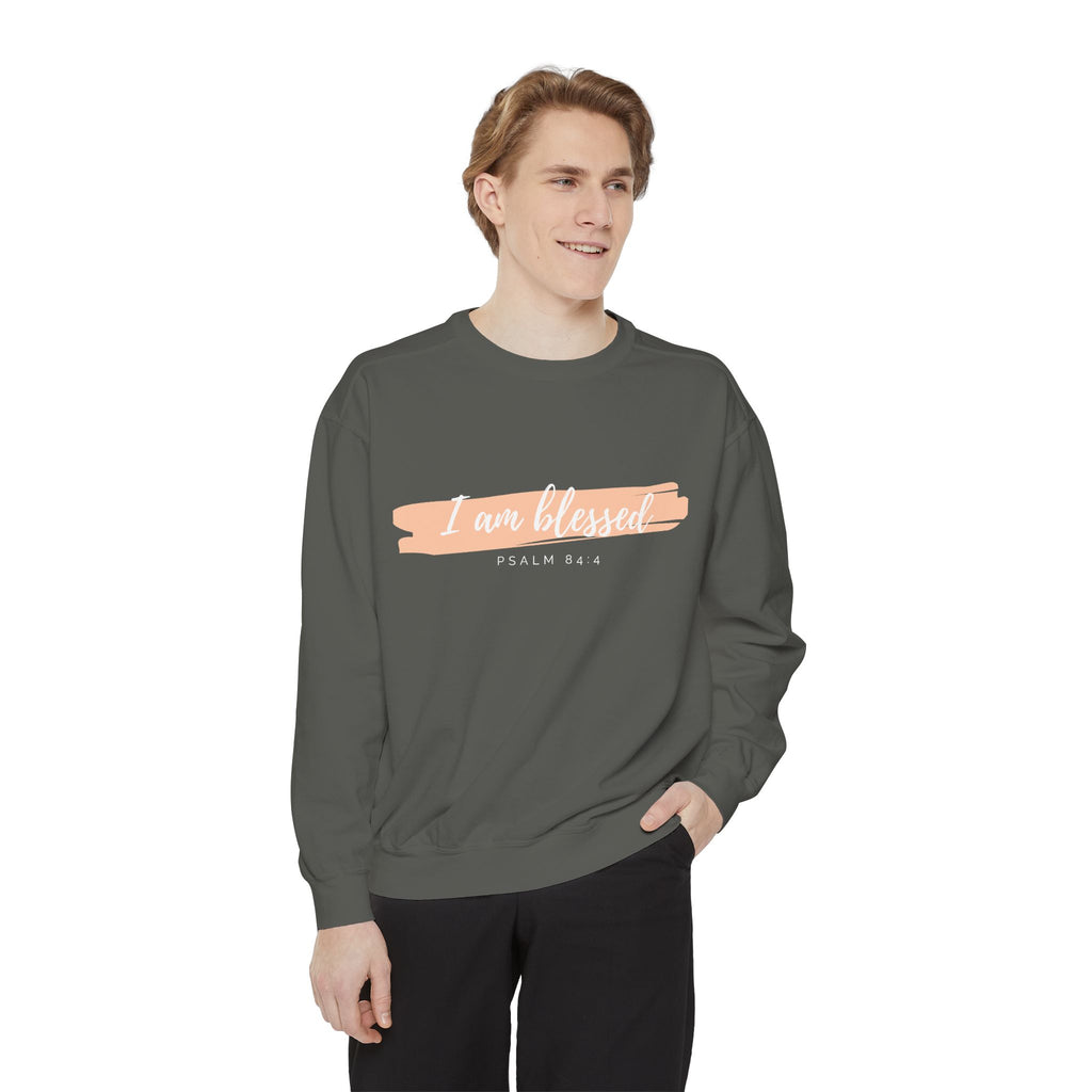 I Am Blessed Sweatshirt – Psalm 84:4 Christian Inspirational Crewneck (Garment-Dyed)