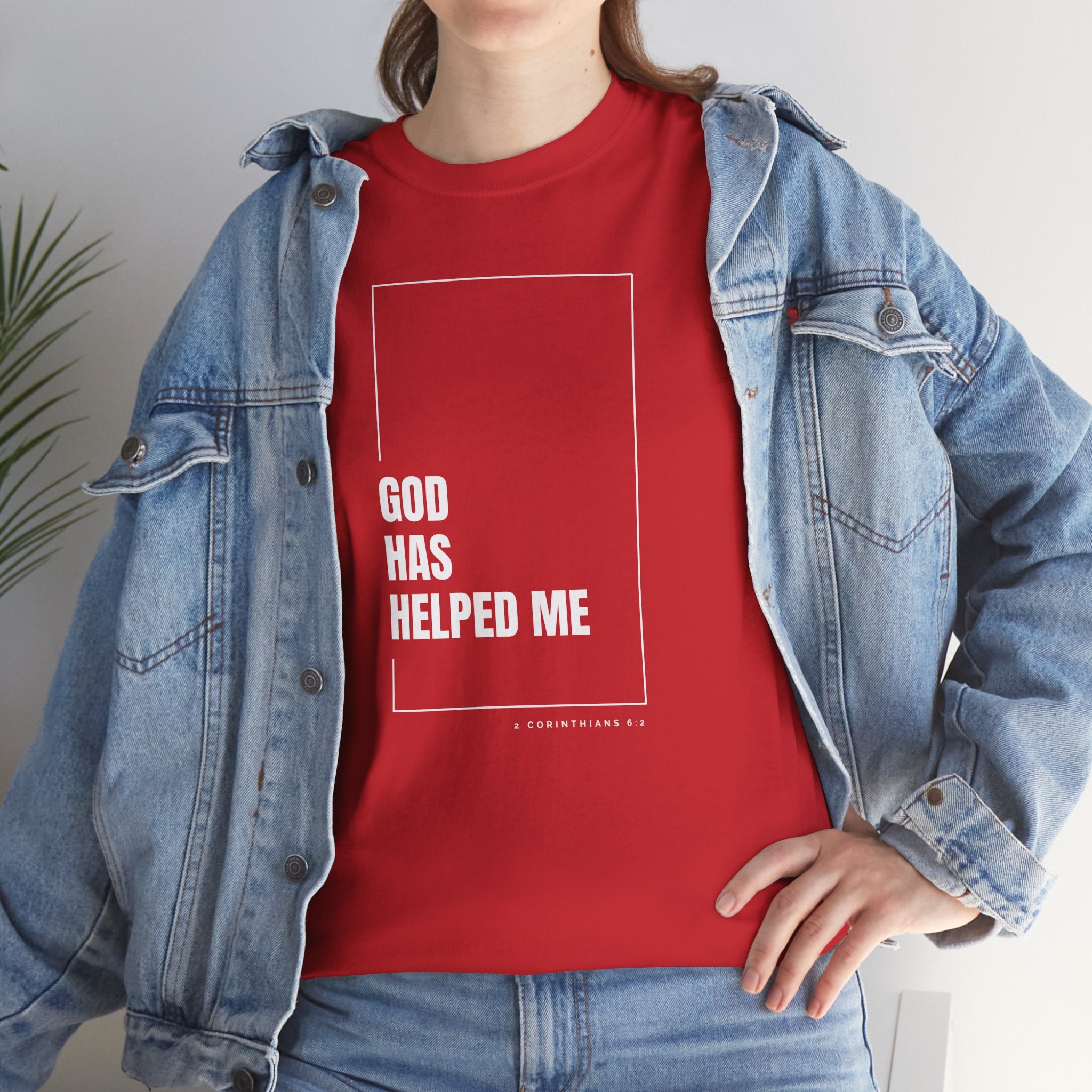 God Has Helped Me Christian T-Shirt – 2 Corinthians 6:2 Faith Tee | Unisex Heavy Cotton Shirt