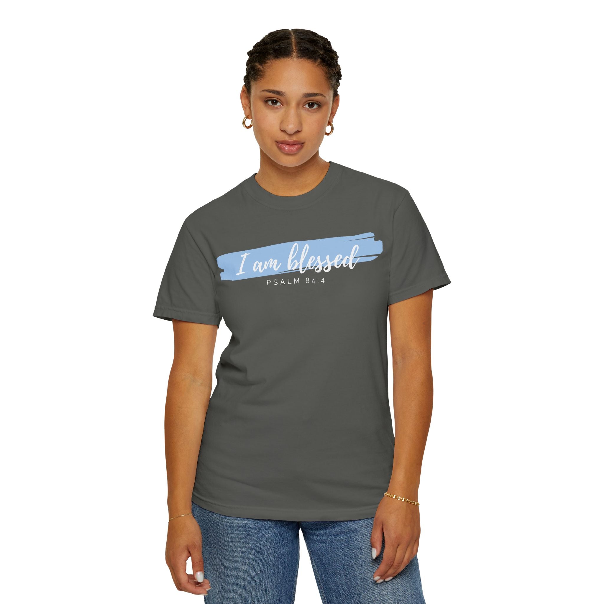 I Am Blessed Christian T-Shirt — Psalm 84:4 Scripture Tee | Garment-Dyed Faith Shirt
