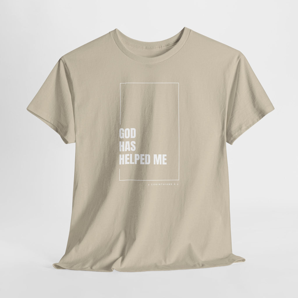 God Has Helped Me Christian T-Shirt – 2 Corinthians 6:2 Faith Tee | Unisex Heavy Cotton Shirt