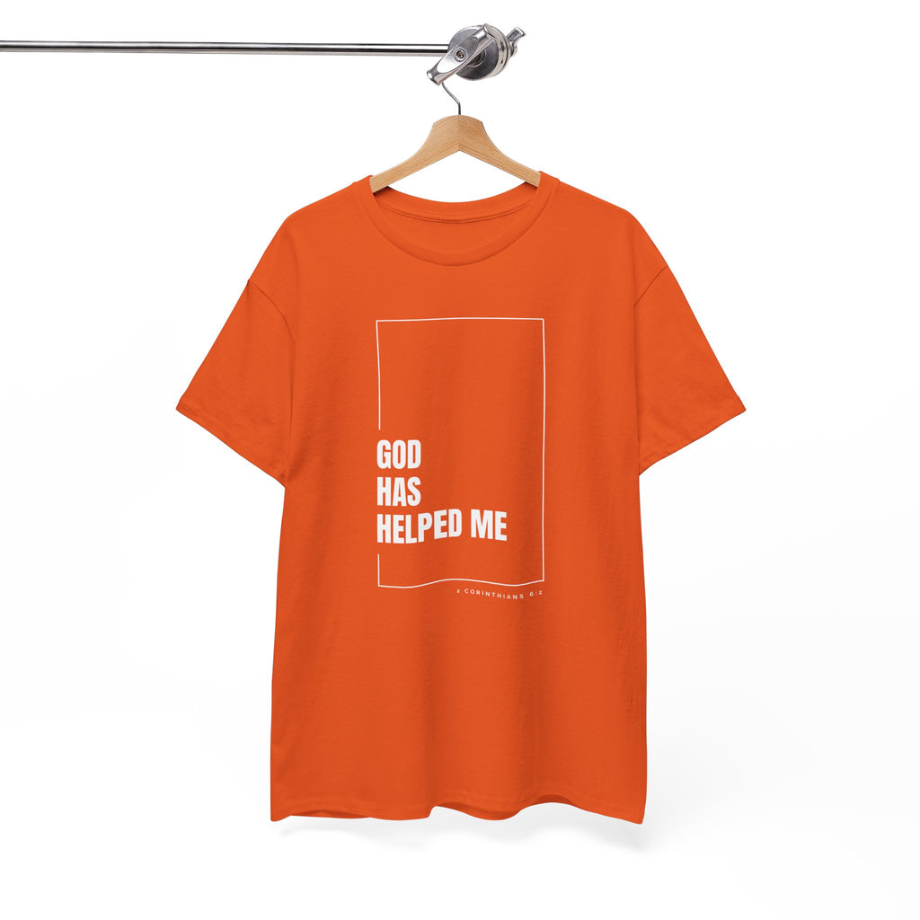 God Has Helped Me Christian T-Shirt – 2 Corinthians 6:2 Faith Tee | Unisex Heavy Cotton Shirt