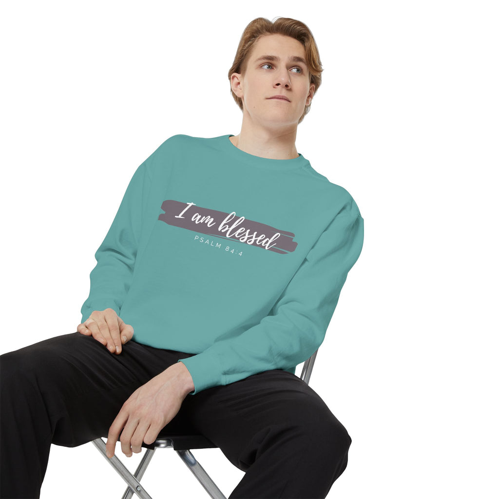 I Am Blessed Sweatshirt – Psalm 84:4 Christian Inspirational Crewneck (Garment-Dyed)