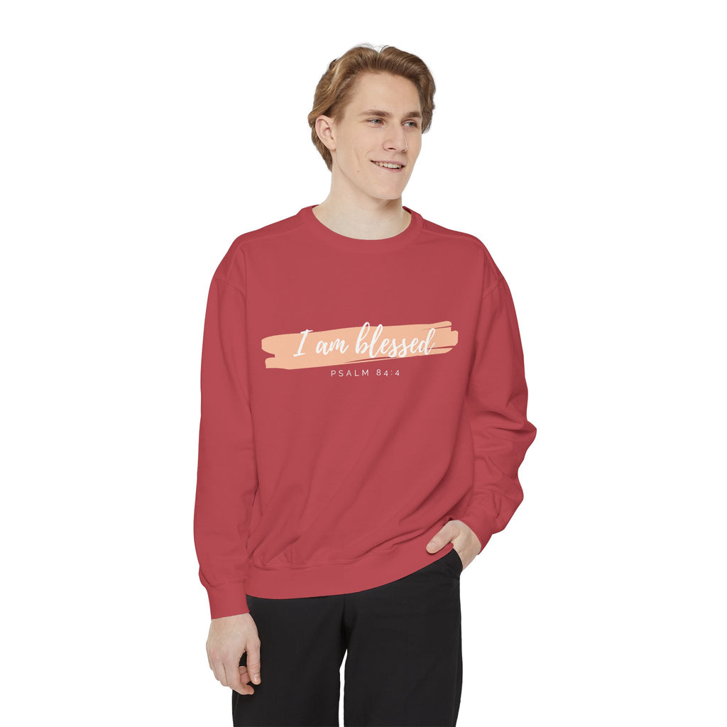 I Am Blessed Sweatshirt – Psalm 84:4 Christian Inspirational Crewneck (Garment-Dyed)