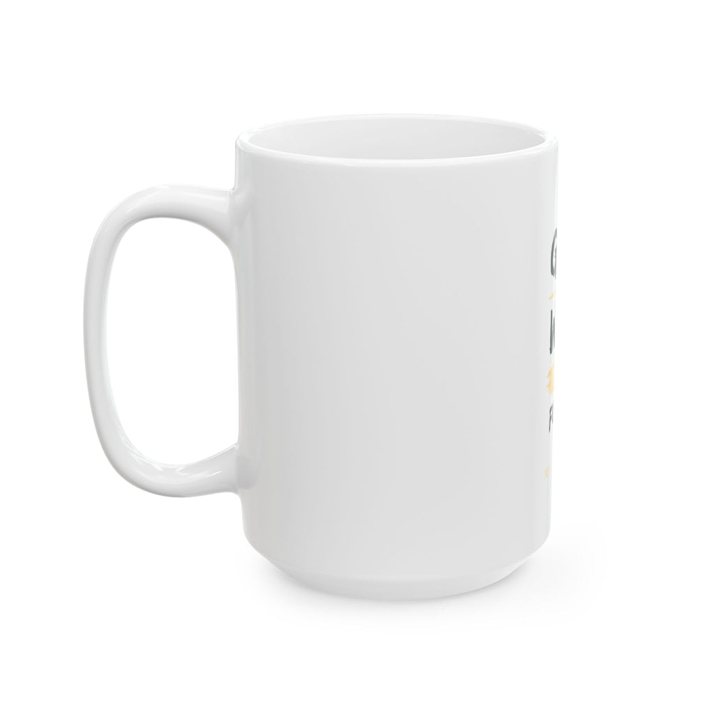 God Will Provide for Me Christian Mug – Mark 11:24 Faith Ceramic Coffee Cup (11oz & 15oz)
