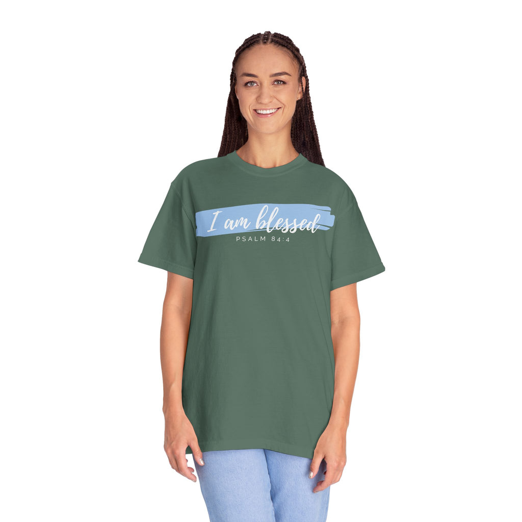 I Am Blessed Christian T-Shirt — Psalm 84:4 Scripture Tee | Garment-Dyed Faith Shirt