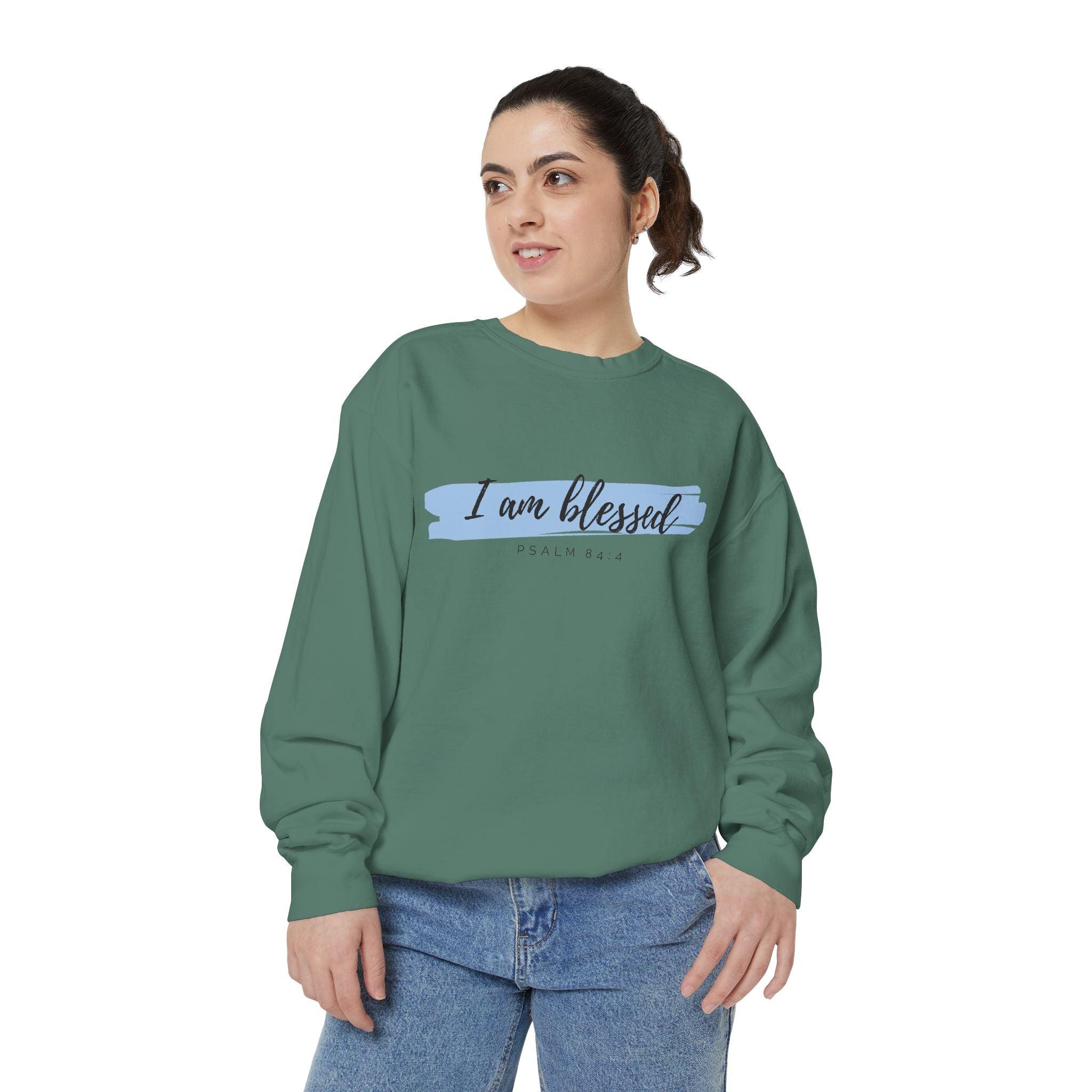 I Am Blessed Sweatshirt – Psalm 84:4 Christian Inspirational Crewneck (Garment-Dyed)