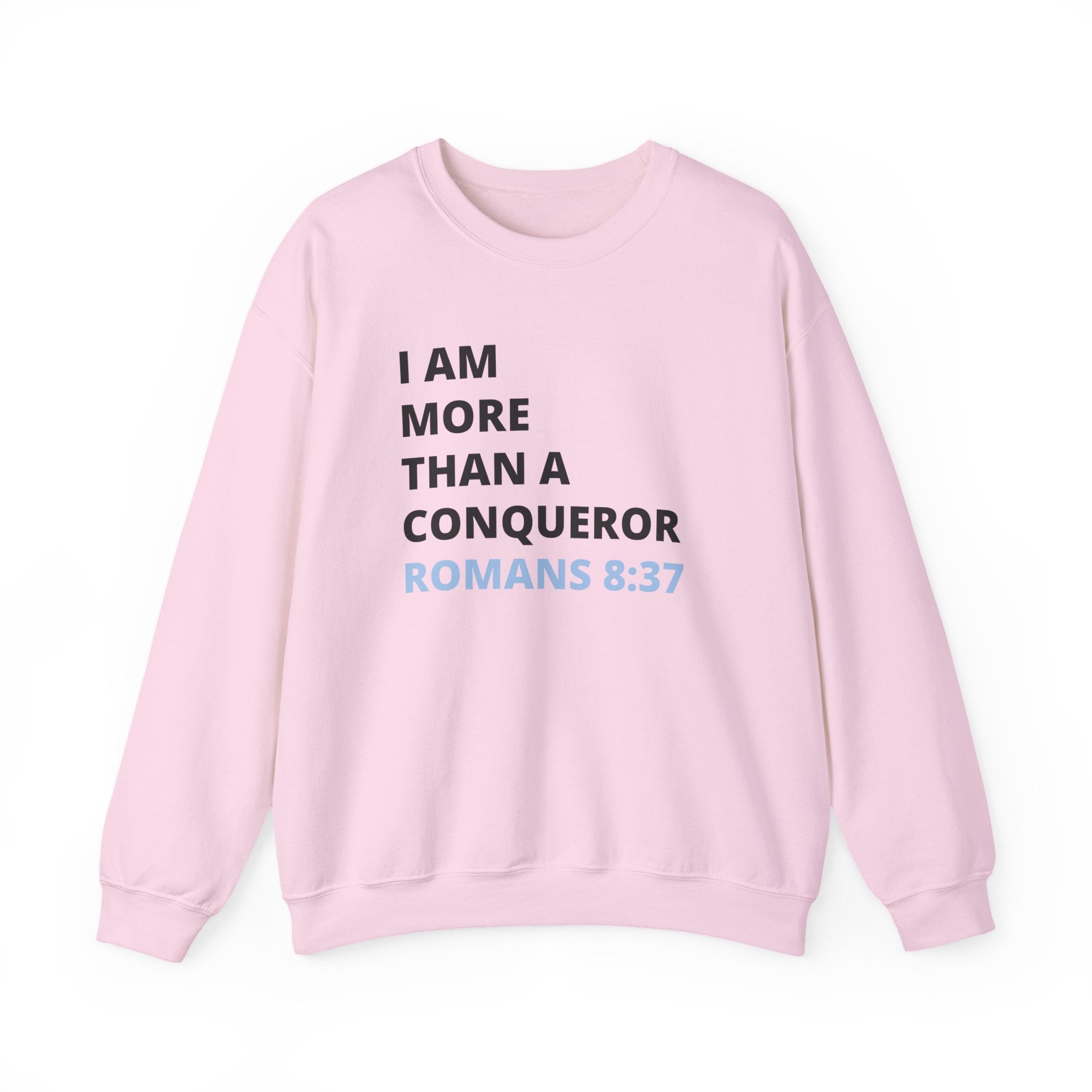 I Am More Than a Conqueror Sweatshirt – Romans 8:37 Christian Crewneck | Faith-Based Unisex Pullover