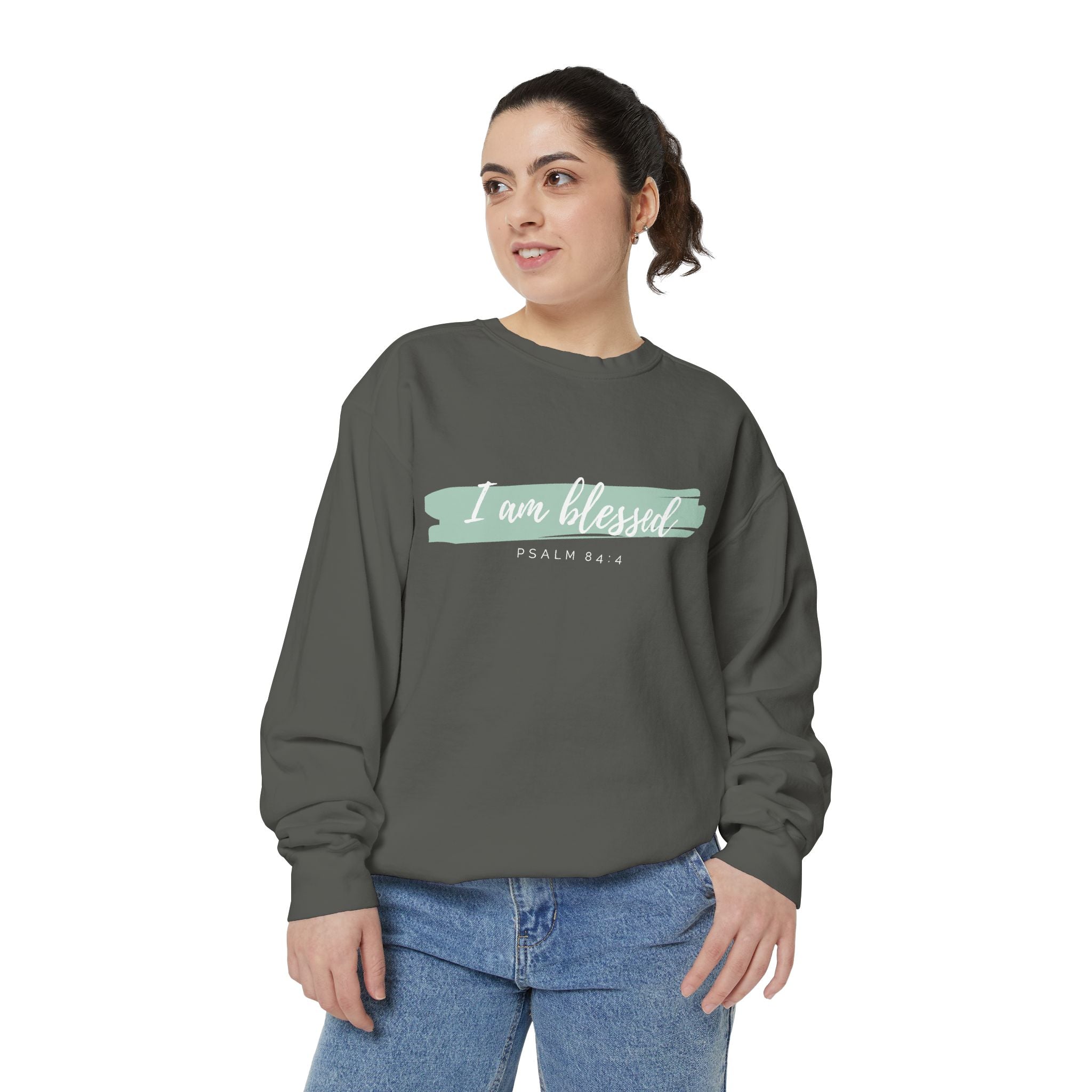 I Am Blessed Sweatshirt – Psalm 84:4 Christian Inspirational Crewneck (Garment-Dyed)
