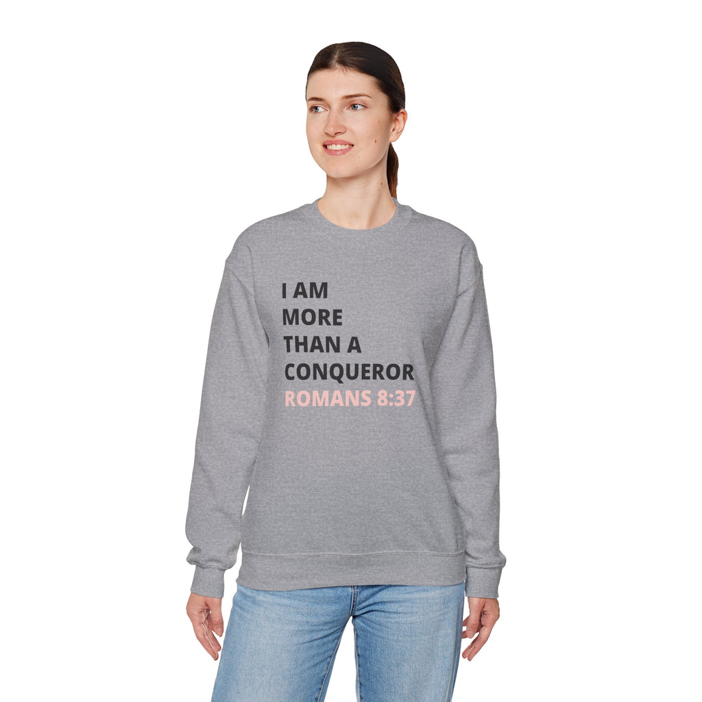 I Am More Than a Conqueror Sweatshirt — Romans 8:37 Christian Crewneck | Faith-Based Unisex Pullover | Inspirational Scripture Sweatshirt