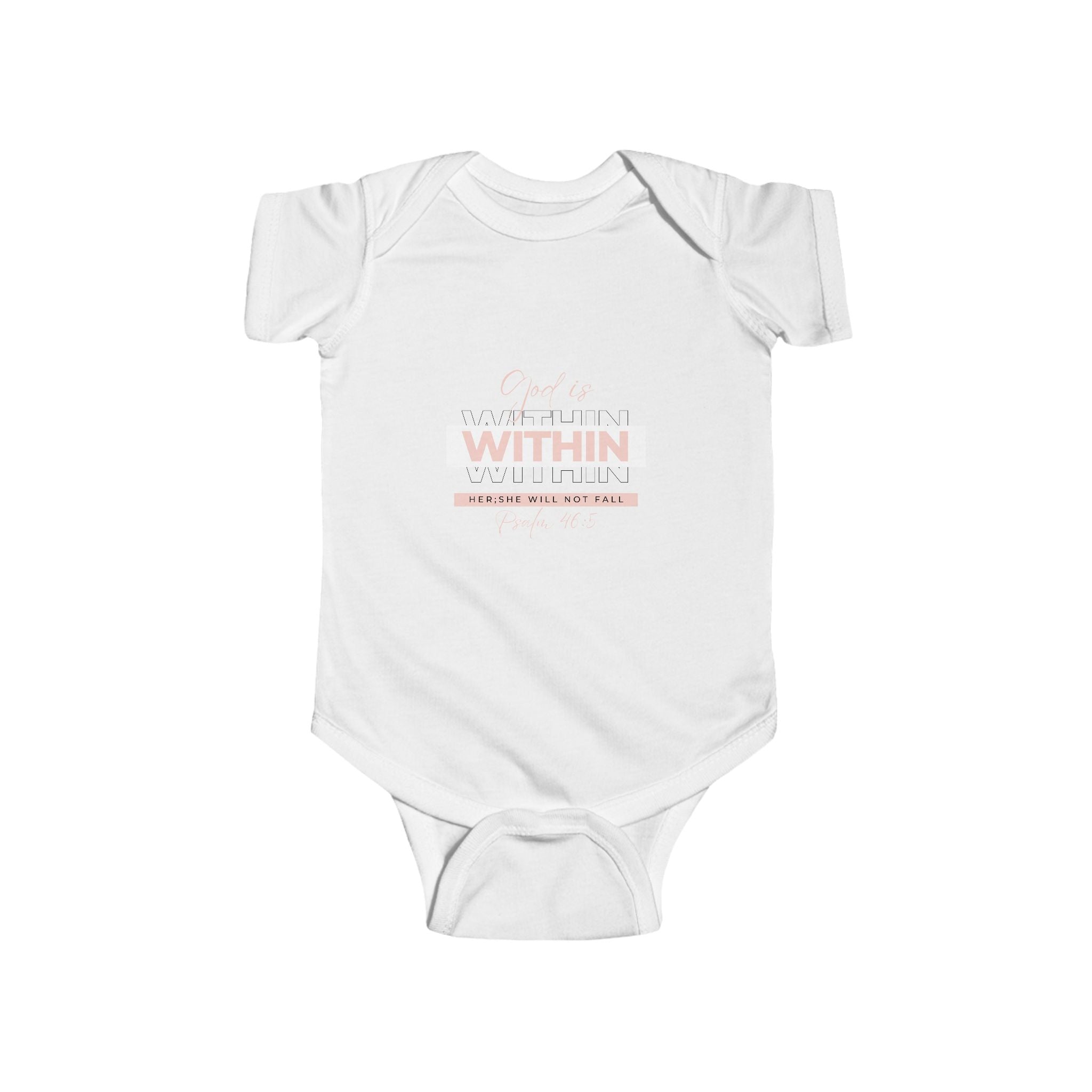 Faith-Inspired Infant Bodysuit – “God Is Within Her; She Will Not Fall Psalm 46:5 | Christian Baby Gift, Soft Cotton Outfit for Newborn Girls